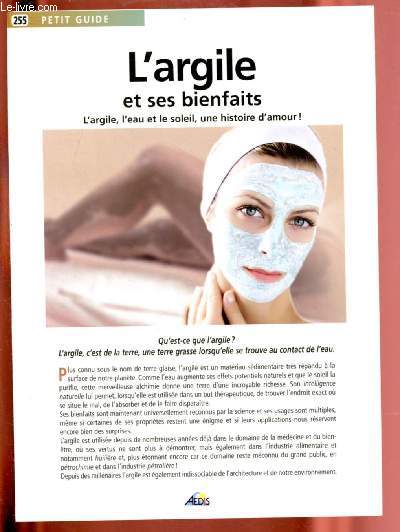 L'ARGILE ET SES BEINFAITS : L'argile, l'eau et le soleil, une histoire d'amour ! - 
