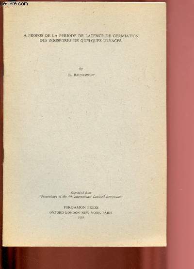 A PROPOS DE LA PERIODE DE LATENCE DE GERMIATION DES ZOOSPORES DE QUELQUES ULVACES