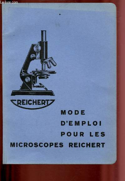 MODE D'EMPLOI POUR LES MICROSCOPES REICHERT - COLLECTIF - 0 - Afbeelding 1 van 1