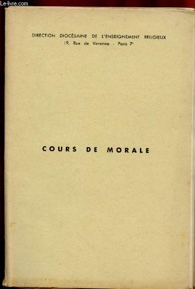 COURS DE MORALE : Les secours et appuis donnes au chrtien - L'obstacle fondamental : le pch - La charit centre de la vie -etc.