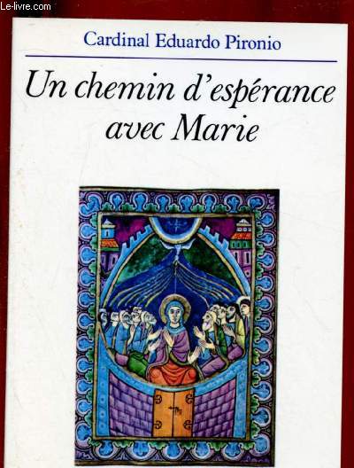 UN CHEMIN D'ESPERANCE AVEC MARIE