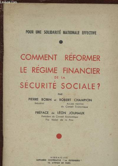COMMENT REFORMER LE REGIME FINANCIER DE LA SECURITE SOCIALE ? (POUR UNE SOLIDARITE NATIONALE EFFECTIVE)