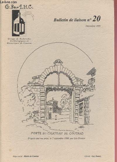 BULLETIN DE LIAISON N20 -DEC 1998 : Le Cercle de Coutras (1825-1846) par M.D.-P. Laplagne / L'Eglise St-Vincent de Les Peintures, par M.P. Gouzil - James Jakson et ses fils  St-Seurin-sur-L'Isle, par M.G.G. Viaud -etc.