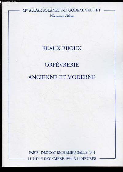 BEAUX-BIJOUX, ORFEVRERIE ANCIENNE ET MODERNE - CATALOGUE D'EXPOSITION DROUOT RICHELIEU - 5 DEC 94