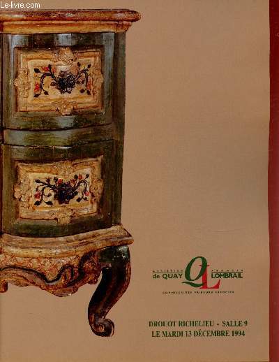 CHRISTIAN FRANCIS DE QUAY LOMBRAIL -13 DEC 94- CATALOGUE -VENTE AUX ENCHERES : TABLEAUX, OBJET D'ART, MEUBLES ET TAPISSERIE