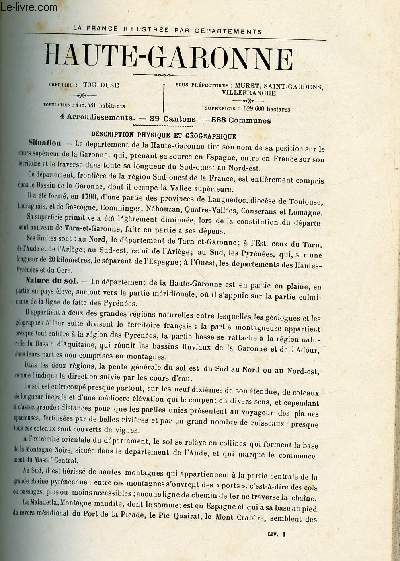 HAUTE-GARONNE / LA FRANCE ILLUSTREE PAR DEPARTEMENTS (EXTRAIT DU TOME II - FEUILLES MOBILES) : Description physique et gographique, Histoire du dpartement et des villes, bourgs et chteaux les plus remarquables