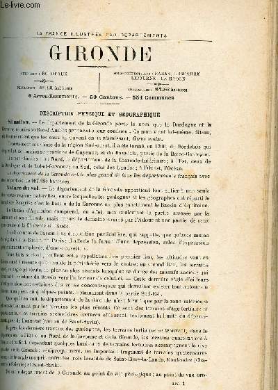 GIRONDE / LA FRANCE ILLUSTREE PAR DEPARTEMENTS (EXTRAIT DU TOME II - FEUILLES MOBILES) : Description physique et gographique, Histoire du dpartement et des villes, bourgs et chteaux les plus remarquables