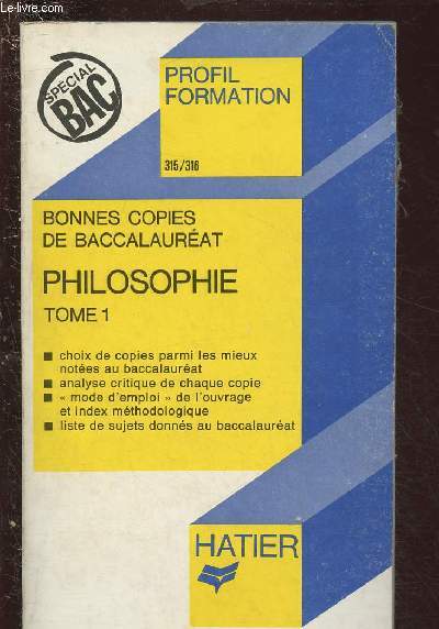 BONNES COPIES DE BAC - PHILOSOPHIE - TOME 1 / COLLECTION 