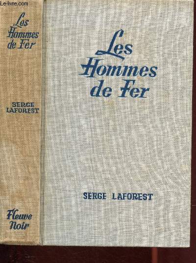 LES HOMMES DE FER -ROMAN