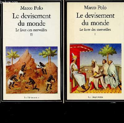 TOMES I ET II - LE DEVISEMENT DU MONDE : LE LIVRE DES MERVEILLES / COLLECTION 