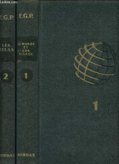 ENCYCLOPEDIE GEOGRAPHIQUE PERMANENTE - TOMES I ET II : LE MONDE ET SON VISAGE + LES ATLAS : GEOGRAPHIQUE ET HISTORIQUE : LE MONDE PHYSIQUE : les roches les terrains, les sols en France,etc / L'HOMME : Les races, religions, langues,etc