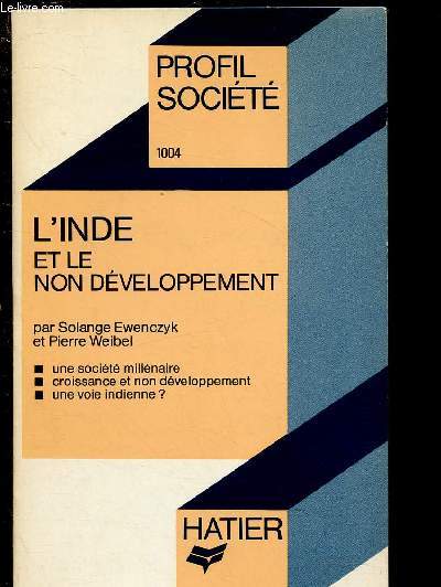 L'INDE ET LE NON DEVELOPPEMENT/ COLLECTION 