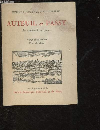 AUTEUIL ET PASSY DES ORIGINES A NOS JOURS