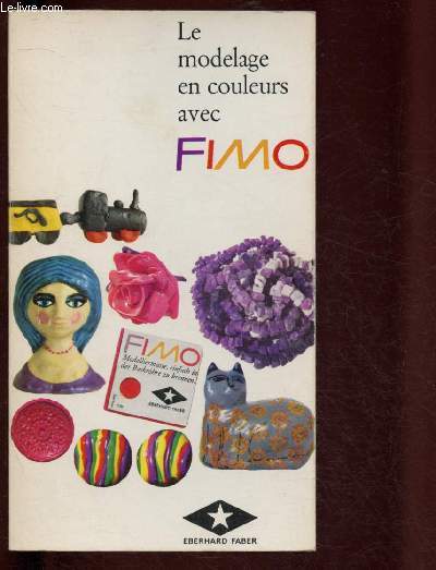 LE MODELAGE EN COULEURS AVEC FIMO