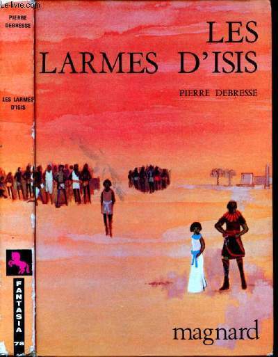 LES LARMES D'ISIS / COLLECTION 