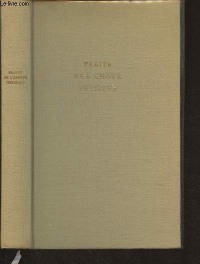 TRAITE DE L'AMOUR PHYSIQUE / EXEMPLAIRE N1864/2000. Traduit de l'allemand par Elisabeth Sordes.