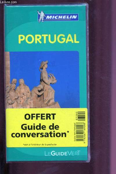 PORTUGAL / LE GUIDE VERT - MICHELIN + GUIDE DE CONVERSATION
