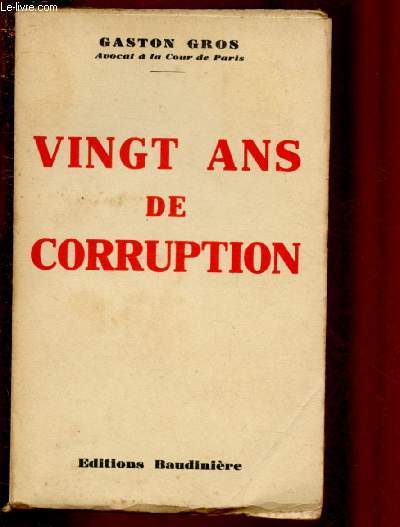 VINGT ANS DE CORRUPTION