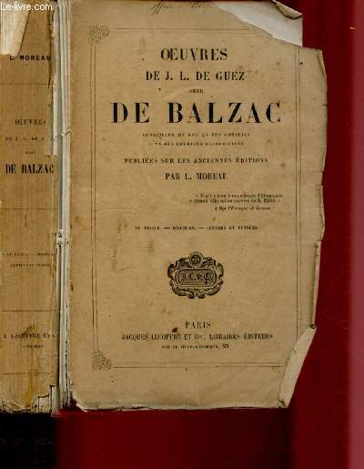 TOME I / OEUVRES DE J. L. DE GUEZ SIEUR DE BALZAC : Le prince - Discours - Lettres et pensées.