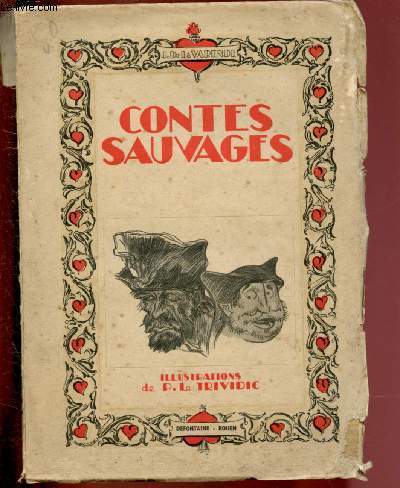 CONTES SAUVAGES : La finette - Le bouffon blanc - Le couteau