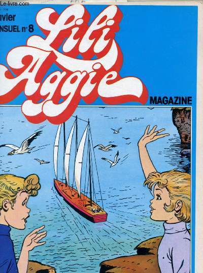 N8 - JANVIER 1978 - LILI AGGIE MAGAZINE : B-D : Lili antiquaire - Skatie - Les buts de l'architecture - Aggie en France,etc.