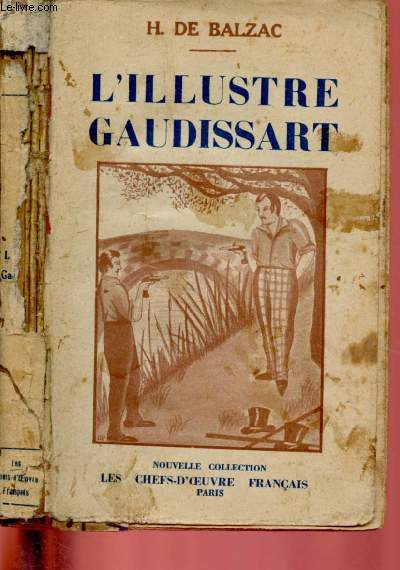L'ILLUSTRE GAUDISSART - ADIEU - EL VERDUGO - LES PROCRITS - 1 VOLUME