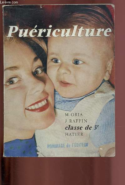 PUERICULTURE - CLASSE DE 3e classique, moderne et technique - Cours complmentaire - PROGRAMME DU 10 OCTOBRE 1958