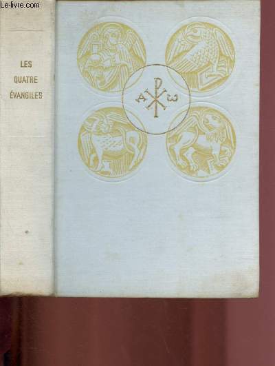 LES QUATRE EVANGILES - TRADUCTION DE LA BIBLE DE JERUSALEM