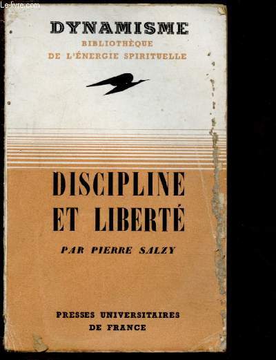 DISCIPLINE ET LIBERTE / BIBLIOTHEQUE DE L'ENERGIE SPIRITUELLE