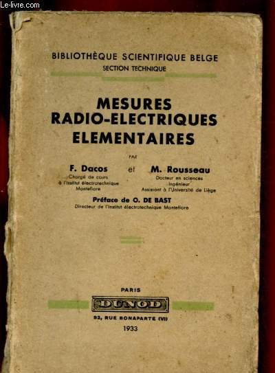 MESURES RADIO-ELECTRIQUES ELEMENTAIRES / BIBLIOTHEQUE SCIENTIFIQUE BELGE - SECTION TECHNIQUE