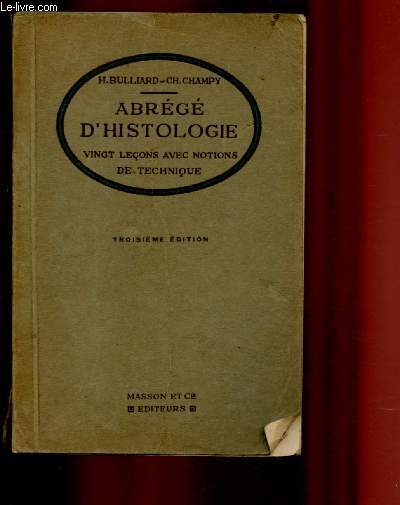 ABREGE D'HISTOLOGIE - VINGT LECONS AVEC NOTIONS DE TECHNIQUE