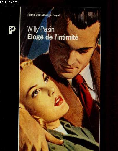 ELOGE DE L'INTIMITE / PETITE BIBLIOTHEQUE PAYOT N306