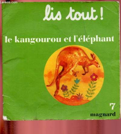 LE KANGOUROU ET L'ELEPHANT / COLLECTION 