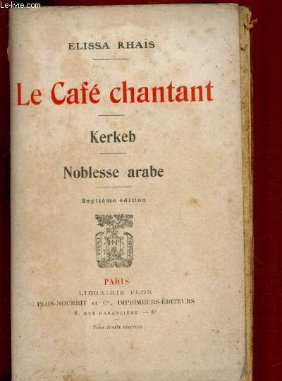 LE CAFE CHANTANT -KERKEB - NOBLESSE ARABE