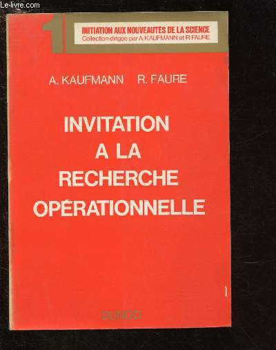 INVITATION A LA RECHERCHE OPERATIONELLE / COLLECTION 