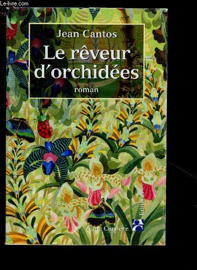 LE REVEUR D'ORCHIDEES