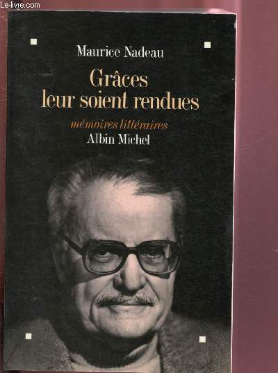 GRACES LEURS SOIENT RENDUES - MEMOIRES LITTERAIRES