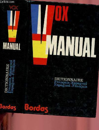 FRANCAIS-ESPAGNOL / ESPAGNOL-FRANCAIS (VOX MANUAL)