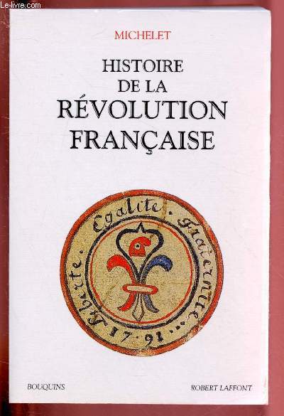 TOME I - HISTOIRE DE LA REVOLUTION FRANCAISE / COLLECTION 