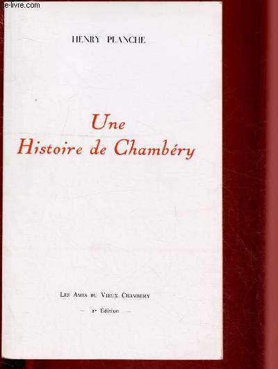 UNE HISTOIRE DE CHAMBERY