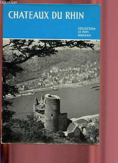 LES CHATEAUX DU RHIN / COLLECTION 