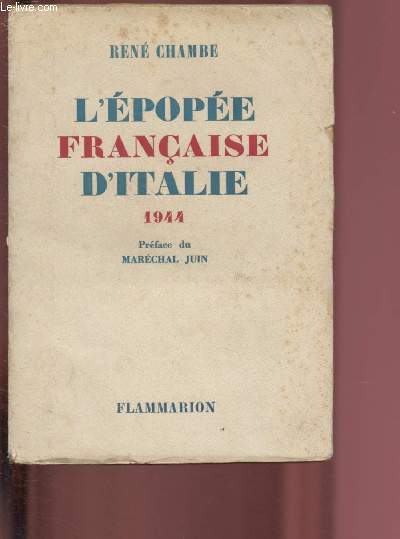 L'EPOPEE FRANCAISE D'ITALIE 1944