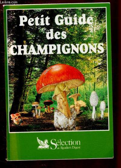 PETIT GUIDE DES CHAMPIGNONS