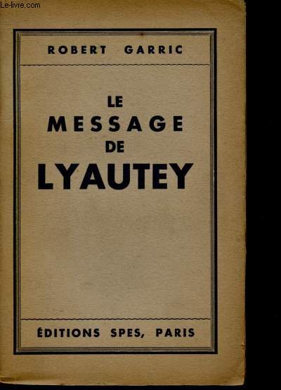 LE MESSAGE DE LYAUTEY