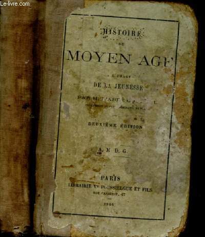 HISTOIRE DU MOYEN-AGE A L'USAGE DE LA JEUNESSE