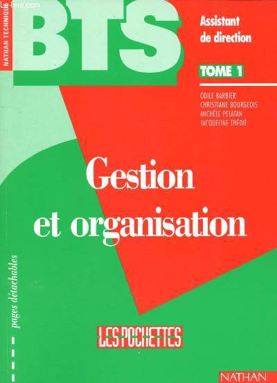 ASSISTANT DE DIRECTION - TOME 1 / GESTION ET ORGANISATION - BTS - LES POCHETTES