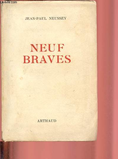 NEUF BRAVES