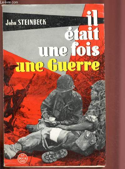 IL ETAIT UNE FOIS UNE GUERRE