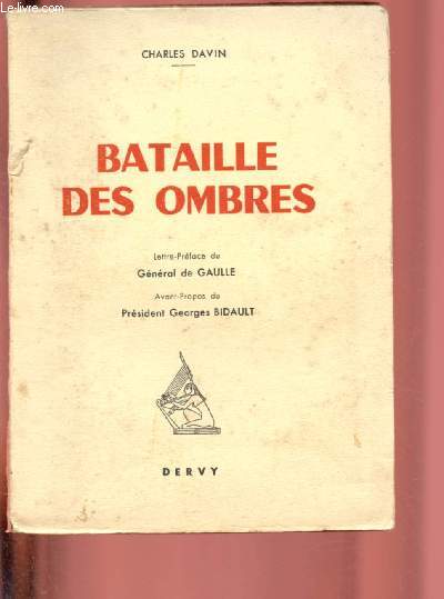 BATAILLE DES OMBRES [LUTTE CLANDESTINE DES AVEUGLES DURANT L'OCCUPATION ALLEMANDE]