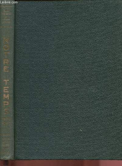 NOTRE TEMPS - HISTOIRE DU MONDE - 1930-1947